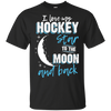 Hockey Mom To The Moon An Back